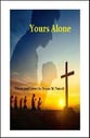 Yours Alone SATB choral sheet music cover